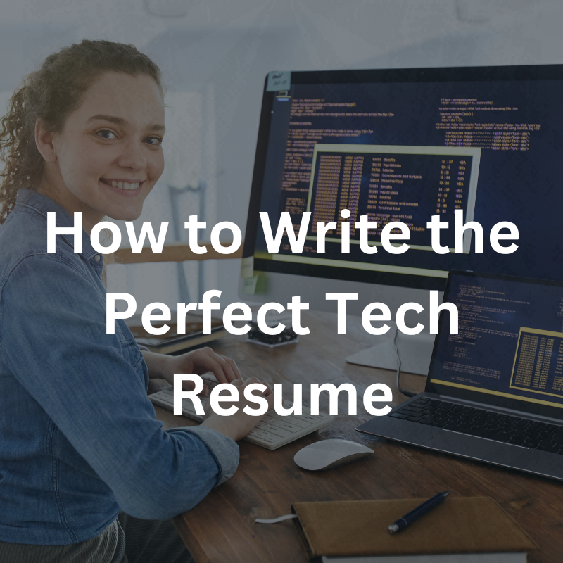 how to write the perfect tech resume